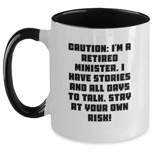 Funny Retired Minister Gifts from Men, Women, Friends, Coworkers, Family - Two Tone Coffee Mug for Minister, Minister Humor, Christmas Unique Gifts - Main