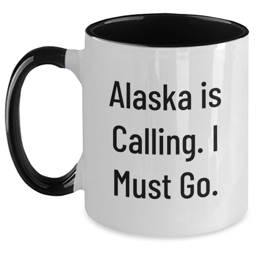 Funny Alaska Two Tone Coffee Mugs Gifts from Men to Alaska Graduates, 'Alaska Is Calling. I Must Go.' Inspirational Quote, Unique Graduation Gifts - Main