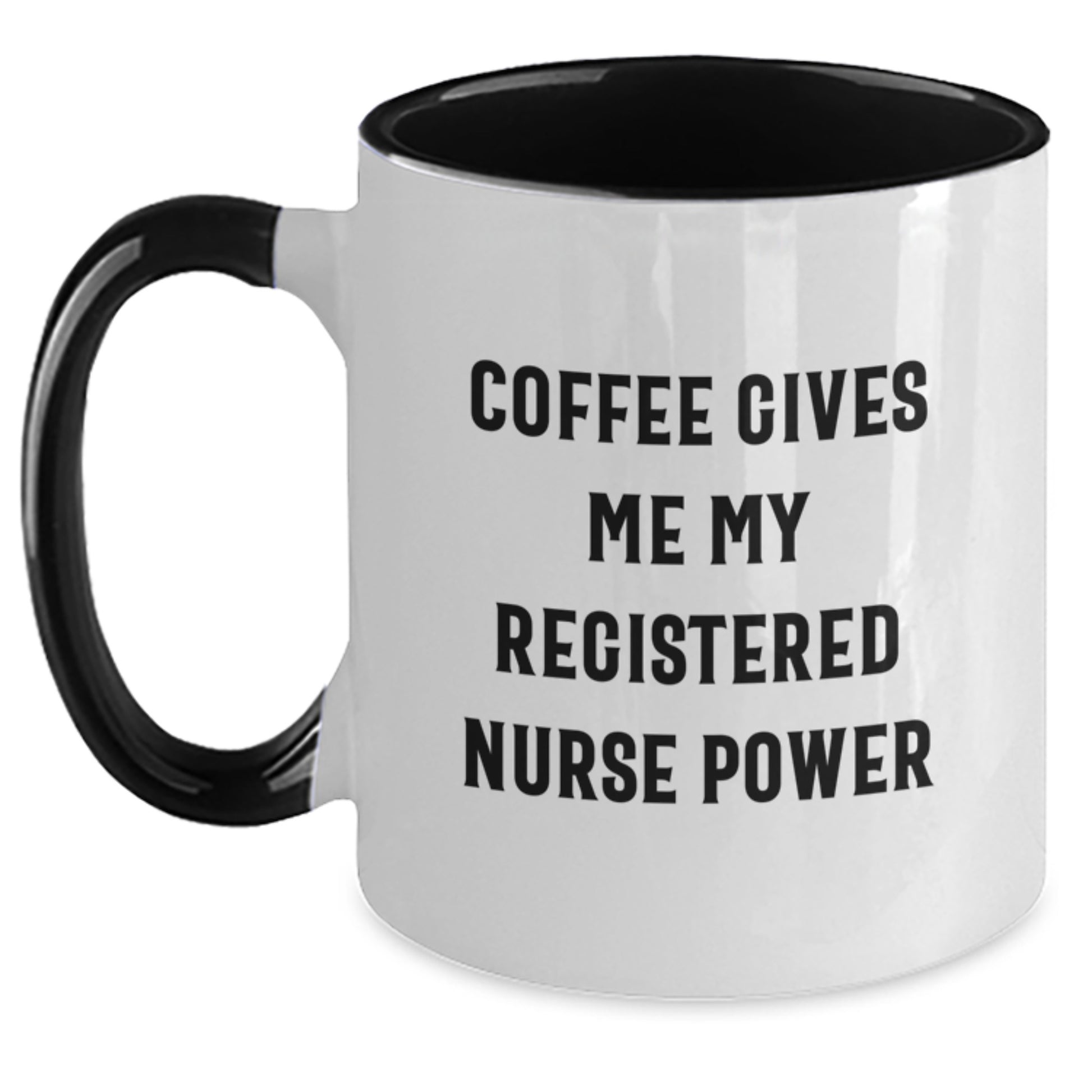 Funny Registered Nurse Gifts for Men and Women - Two Tone Coffee Mug 'Coffee Gives Me My Registered Nurse Power' from Family and Friends for Graduation Unique Gifts - Main