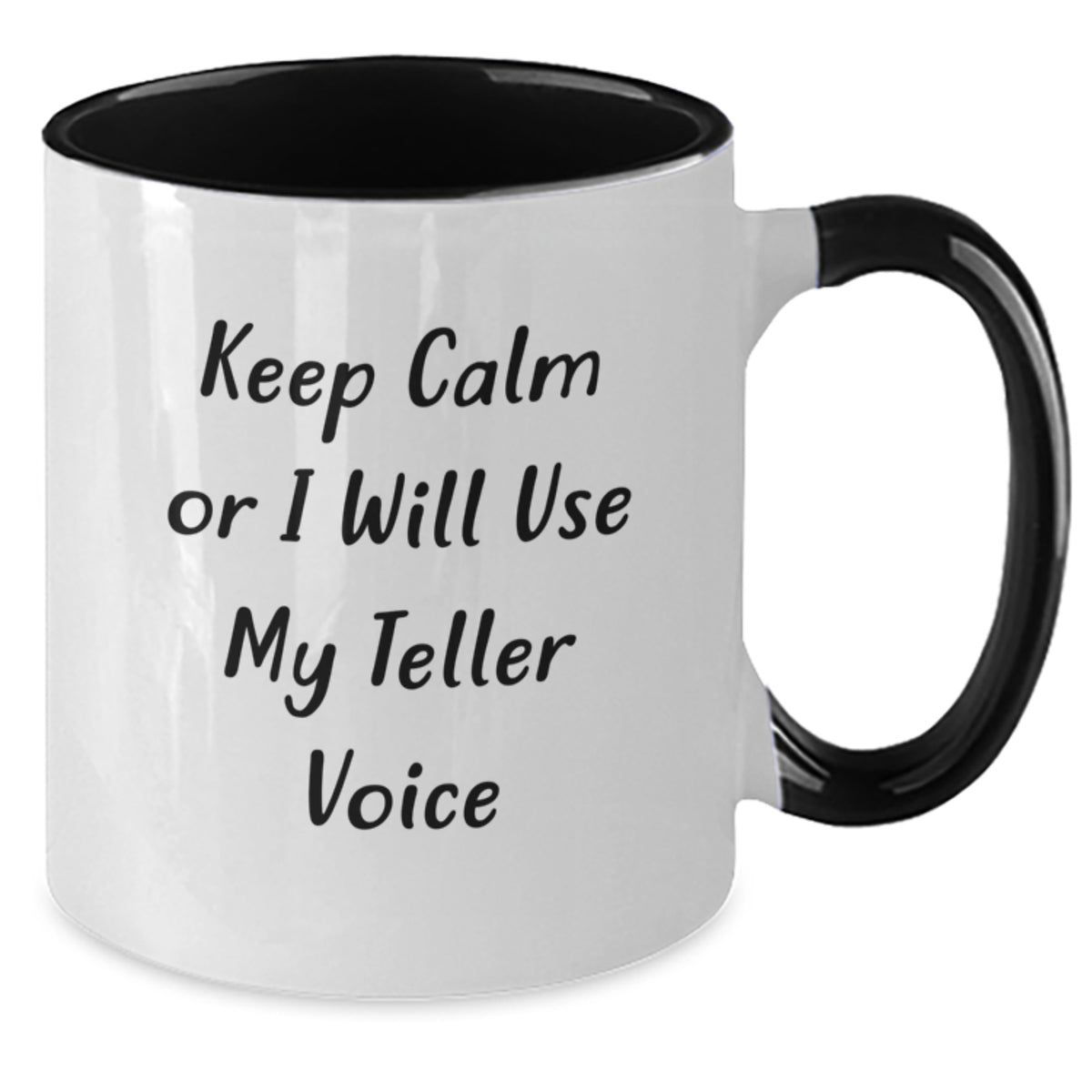 Funny Teller Gifts from Dad, Keep Calm Or I Will Use My Teller Voice, Two Tone Coffee Mug for Teller Enthusiasts, Unique Father's Day Unique Gifts, Gifts for Men - Additional