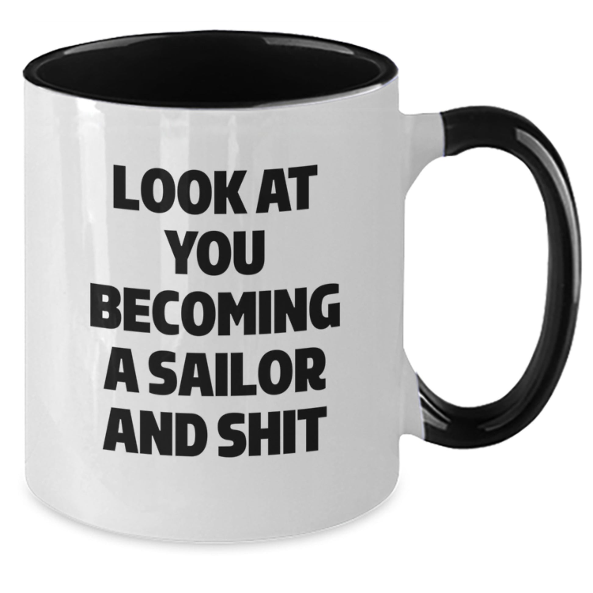 Funny Sailor Gifts for Men - Unique Two Tone Coffee Mug from Friends - Inspirational Quote for Sailor Graduation Unique Gifts - Additional