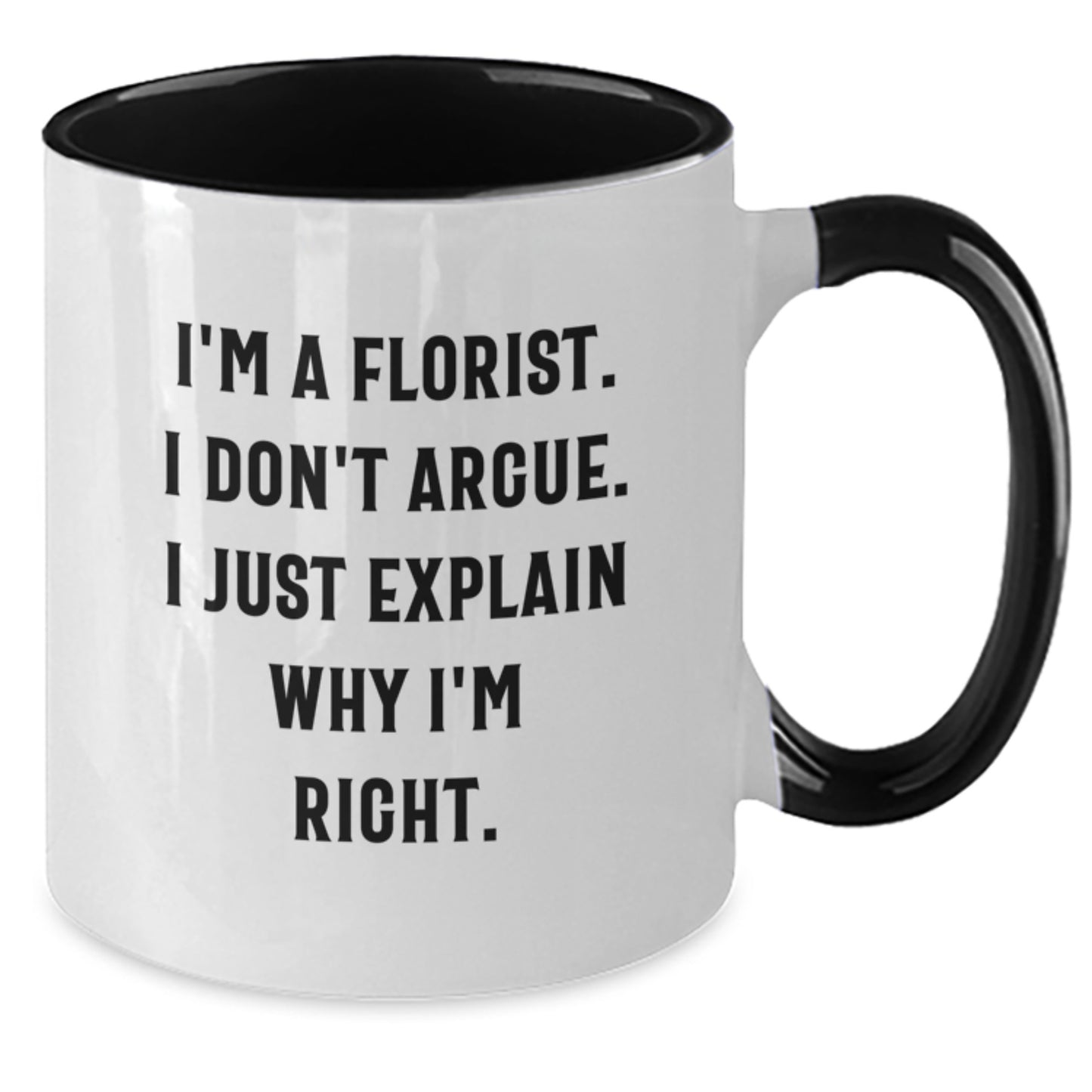 Funny Florist Gifts from Friends for Florist Men and Women - Two Tone Coffee Mug I'm A Florist - Additional
