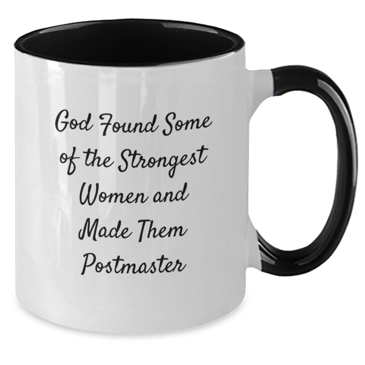 Funny Postmaster Gifts from Men Women Friends Coworkers Family - Two Tone Coffee Mug, God Found Some Of The Strongest Women And Made Them Postmaster Christmas Unique - Additional