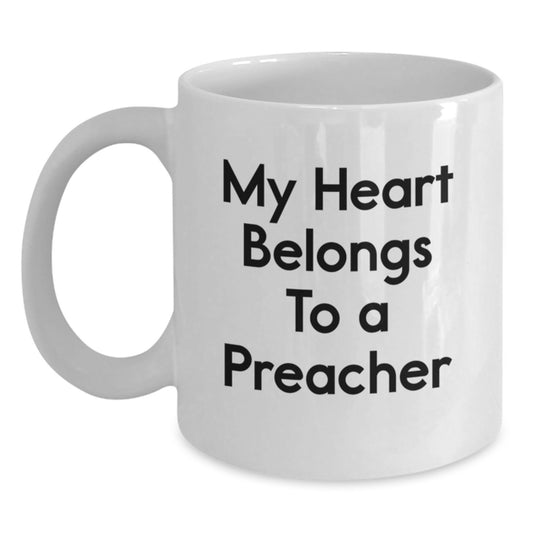 Funny Preacher Gifts from Men for Preacher Friends - White Coffee Mug 'My Heart Belongs To A Preacher' Christmas Unique Gifts - Main