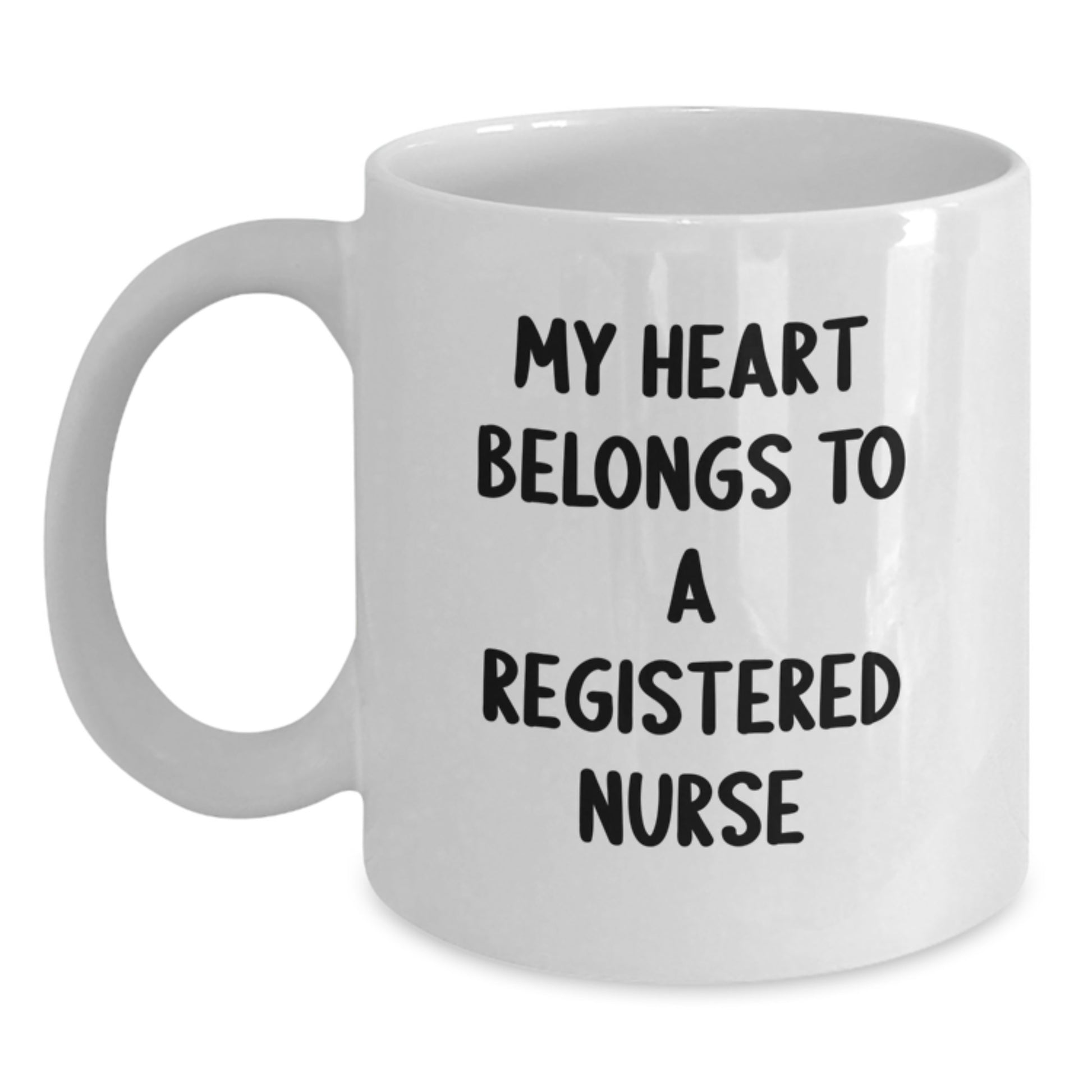 Funny Quote Gifts for Registered Nurse White Coffee Mug - My Heart Belongs To A Registered Nurse Christmas Unique Gift from Friends - Main