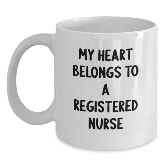 Funny Quote Gifts for Registered Nurse White Coffee Mug - My Heart Belongs To A Registered Nurse Christmas Unique Gift from Friends - Main