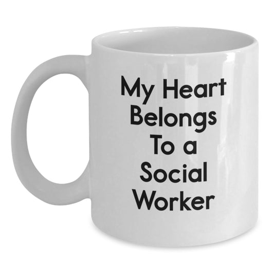 Funny Social Worker Gifts, My Heart Belongs To A Social Worker White Coffee Mug, Christmas Unique Gifts for Social Worker - Main