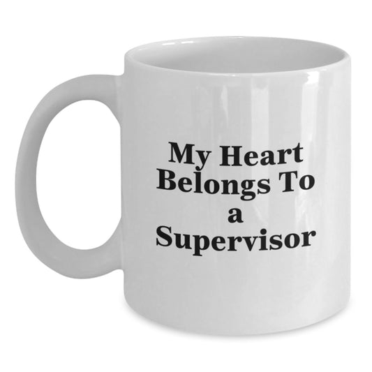 Funny Supervisor Gifts for Men, Christmas Unique White Coffee Mug for Supervisor, My Heart Belongs To A Supervisor Mug - Main