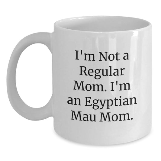 Egyptian Mau Cat Mom Funny White Coffee Mug Gift for Egyptian Mau Cat Lovers, Christmas Unique Gifts from Mom to Family - Main