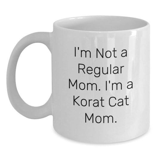 Korat Cat Mom Gifts, Funny White Coffee Mug for Graduation, 'I'm Not A Regular Mom. I'm A Korat Cat Mom.' from Friends, Family, or Coworkers - Main