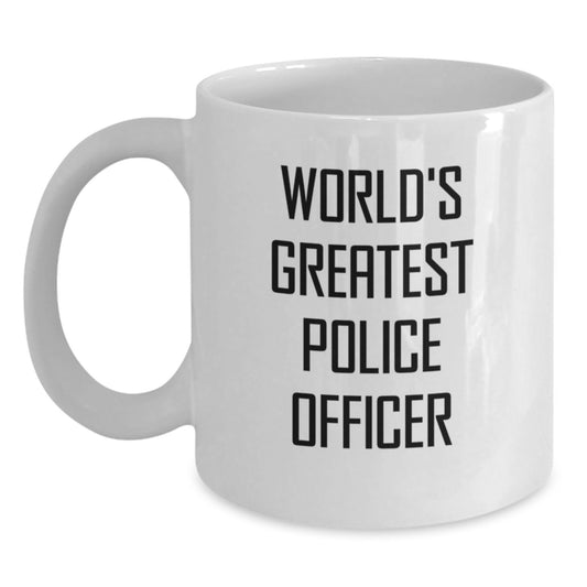 Funny World's Greatest Police Officer Gifts for Men - White Coffee Mug from Dad - Main