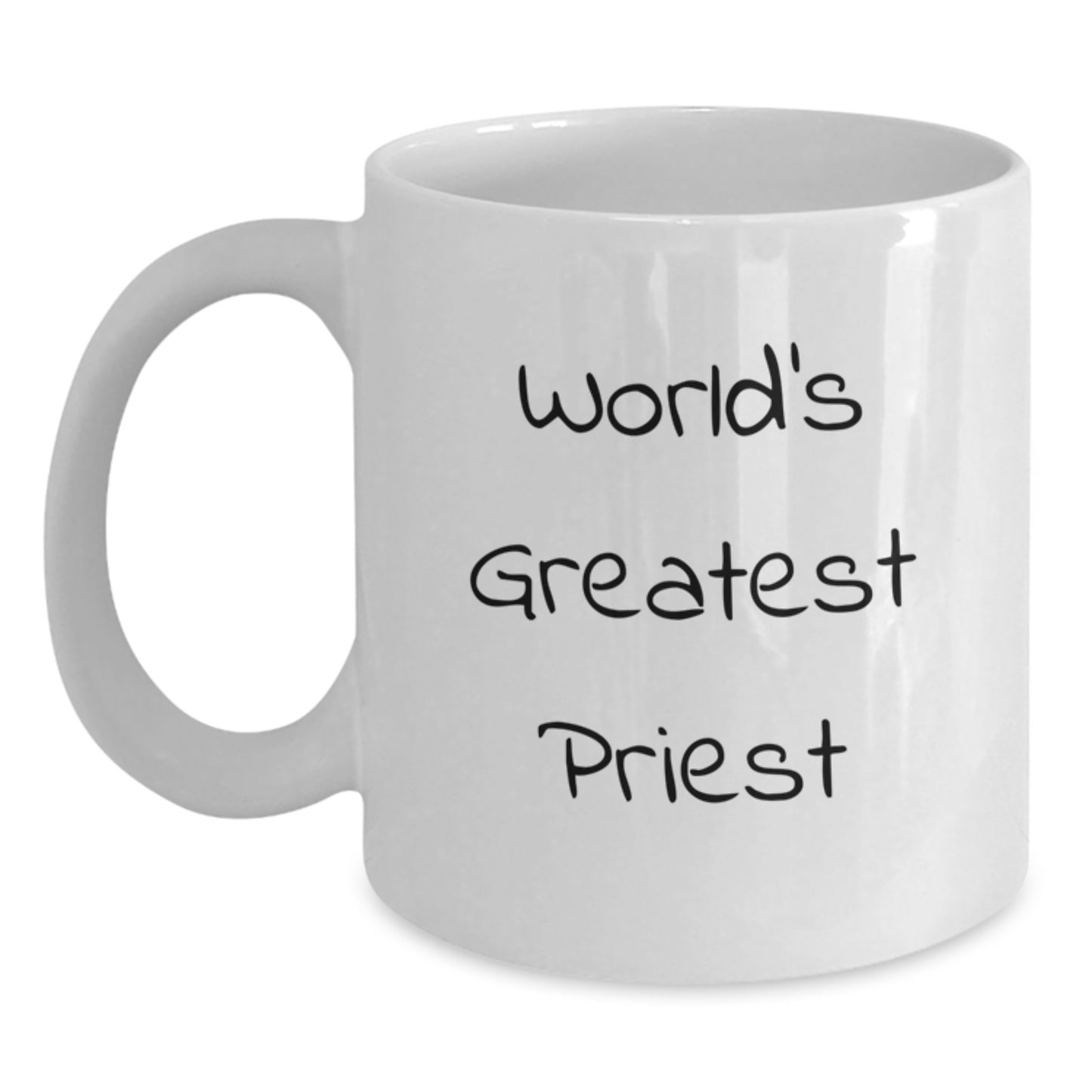 Gifts from Friends for Priest World's Greatest Priest White Coffee Mug - Funny Quote for Graduation Unique Gifts - Main