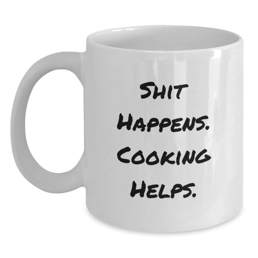 Funny Cooking Gifts for Men - White Coffee Mug with 'Shit Happens. Cooking Helps.' - Gifts from Friends for Christmas Morning - Main