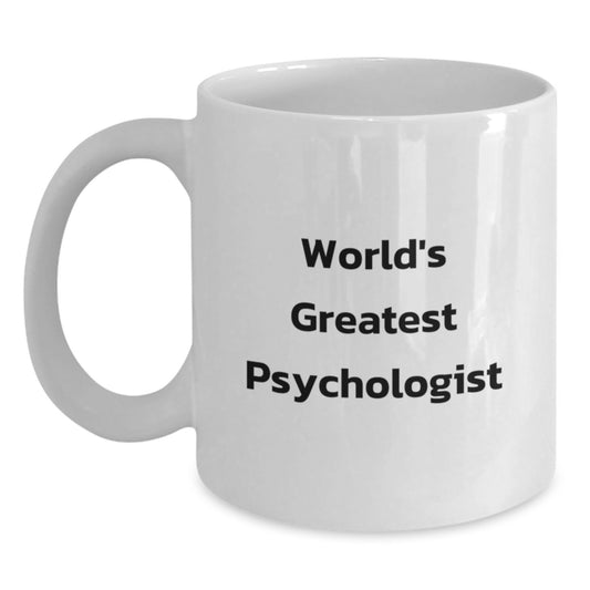 Funny Gifts from Men to World's Greatest Dad Psychologist White Coffee Mug - Main