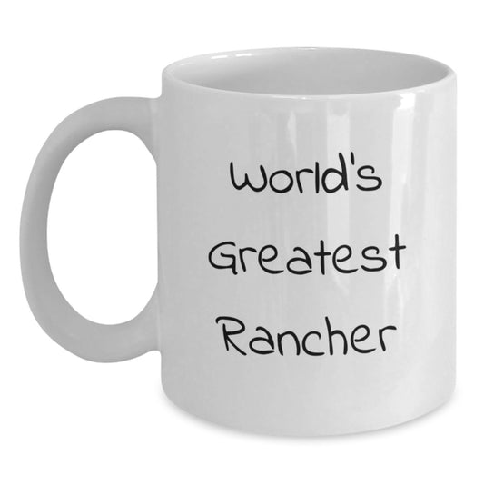 Funny World's Greatest Rancher Gifts from Men to Men, Unique Graduation Gifts for Ranchers, White Coffee Mug - Main