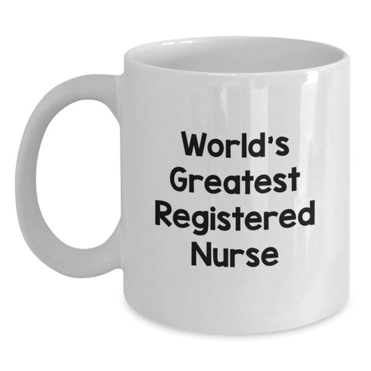 Funny Quote Gifts for Registered Nurse Mom - 'World's Greatest Registered Nurse' White Coffee Mug - Unique Gift for Nurses - Main