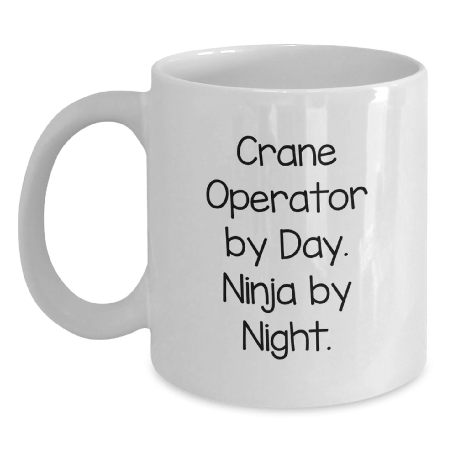 Funny Crane Operator Gifts for Men, White Coffee Mug, Crane Operator By Day. Ninja By Night., Birthday Unique Gifts from Friends, 11oz or 15oz Ceramic - Main