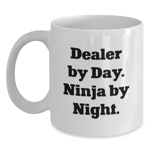 Funny Dealer Gifts, White Coffee Mug, Dealer By Day. Ninja By Night. Christmas Unique Presents for Dealer Enthusiasts - Main