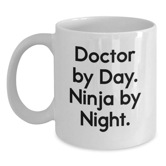 Funny Doctor White Coffee Mug Gifts from Friends for Doctor By Day Ninja By Night Christmas Unique Gifts - Main