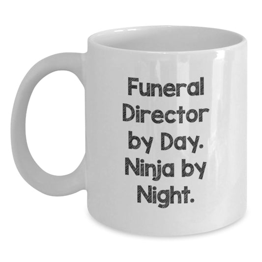 Funeral Director Gifts by Day, Ninja by Night White Coffee Mugs, Funny Graduation Unique Gifts from Friends, Family, or Coworkers - Main