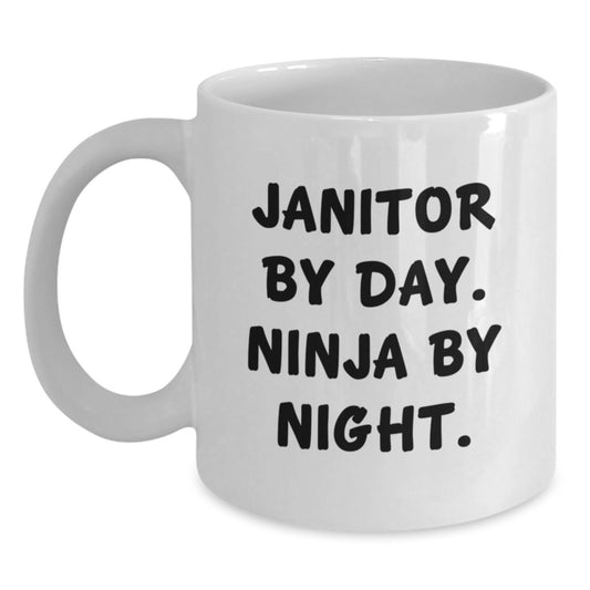 Janitor By Day Funny Mugs, Gifts from Friends for Janitor, White Coffee Mug, Graduation Unique Gifts - Main