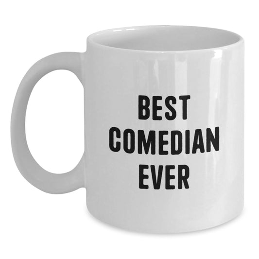 Funny Best Comedian Ever Mugs Gifts from Friends for Comedian Men - Main