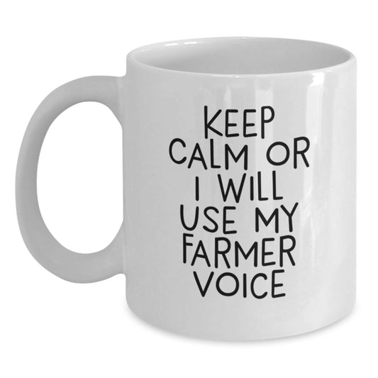 Funny Farmer Gifts, Unique White Coffee Mug, Mother's Day Unique Gifts, Gifts from Men, Gifts for Farmer - Main