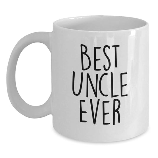 Funny Uncle Gifts for Men, Best Uncle Ever White Coffee Mug 11oz, Unique Christmas Unique Gifts from Family - Main