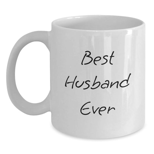 Funny Husband Gifts from Men for Best Husband Ever Graduation Unique Gifts White Coffee Mug, 11oz or 15oz Capacity, Ceramic, Microwave and Dishwasher Safe - Main