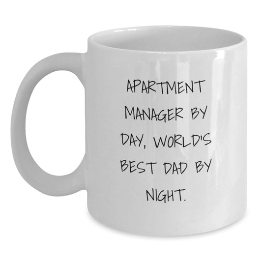 Apartment Manager Gifts Funny Quote White Coffee Mugs by Friends for Birthday Unique Presents, Gifts from Dad to Men, Apartment Manager by Day, World's Best Dad by Night. - Main