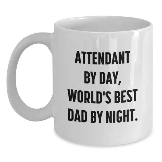 Attendant By Day Funny White Coffee Mug Gifts from Family for Attendant Birthday Unique Gifts - Main