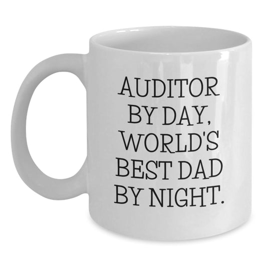 Auditor Gifts from Men, Funny White Coffee Mugs for Birthday, 'Auditor By Day, World's Best Dad By Night.' Quote, 11oz or 15oz Ceramic Mug - Main