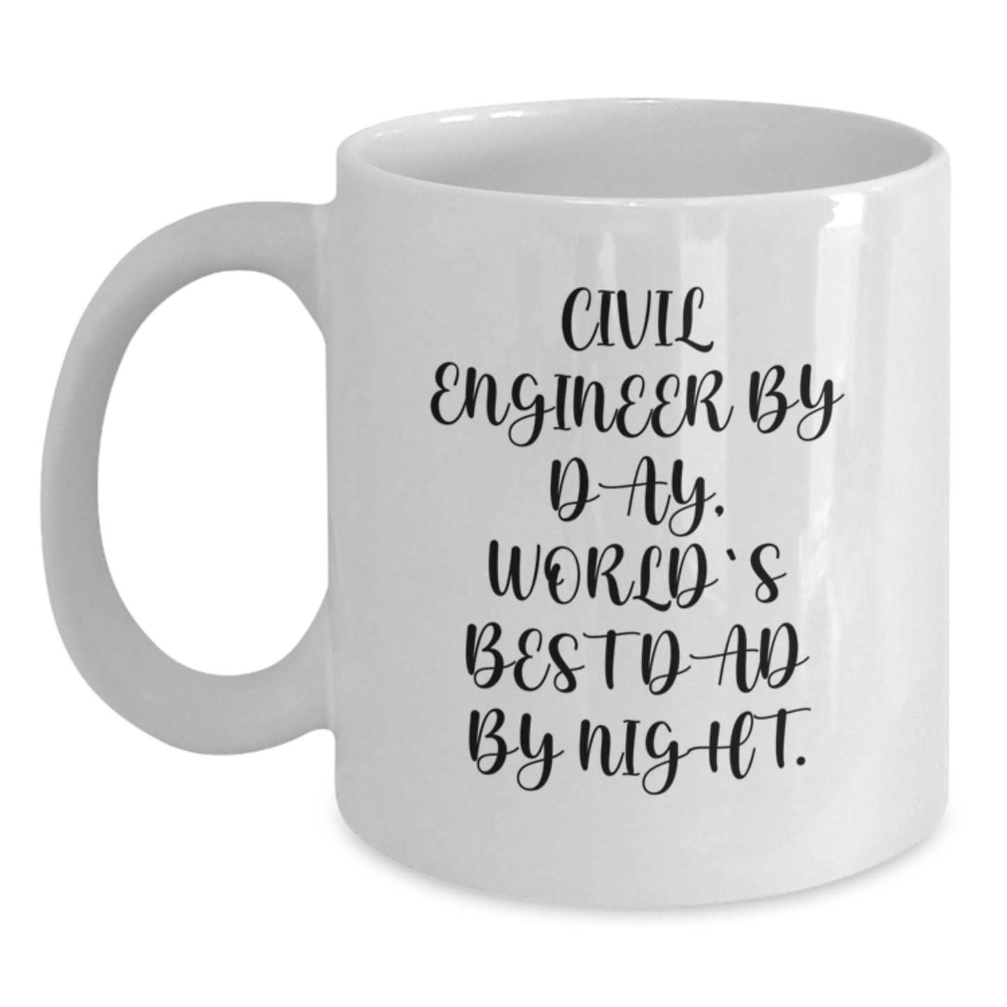 Funny Civil Engineer Quotes Gifts for Dad, White Coffee Mug for Birthday, 'Civil Engineer By Day, World's Best Dad By Night.' Mug from Family - Main