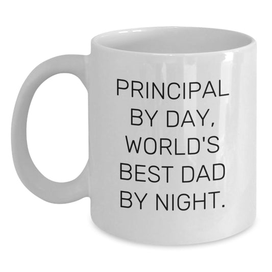 Principal By Day, World's Best Dad By Night. Funny Quote White Coffee Mug, Gifts from Family to Principal, Graduation Unique - Main