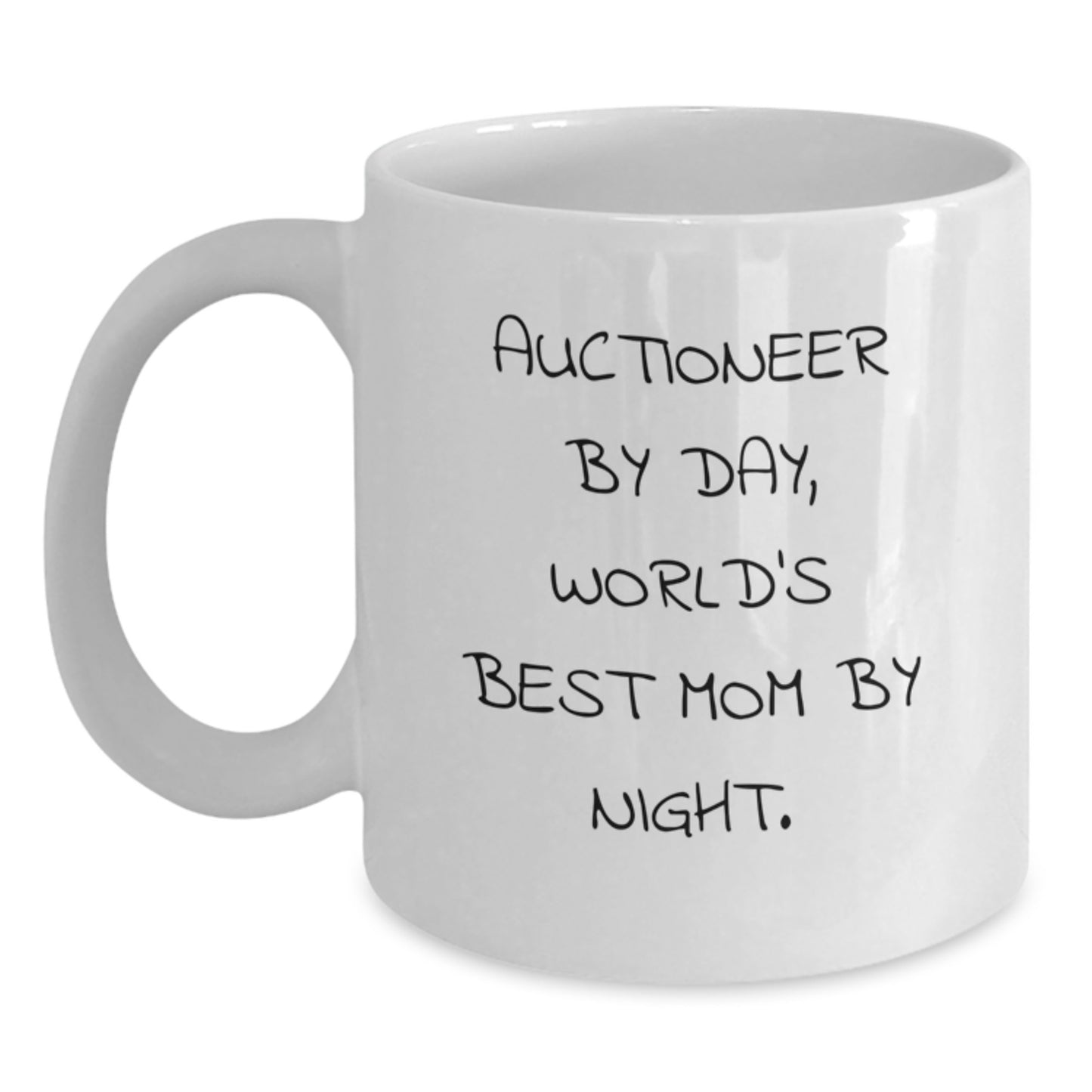 Auctioneer Gifts, Funny Mom, White Coffee Mug, Unique Christmas Memorable Presents, Gifts from Family to Auctioneer - Main