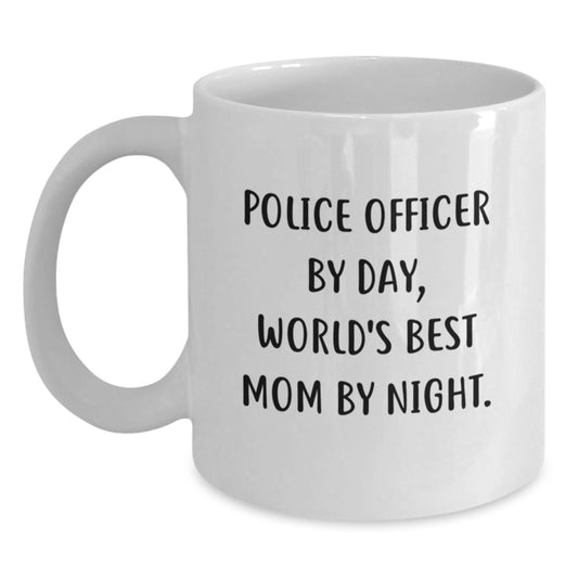 Police Officers' Humorous Gift by Day, World's Best Mom Mug for Birthday - Main