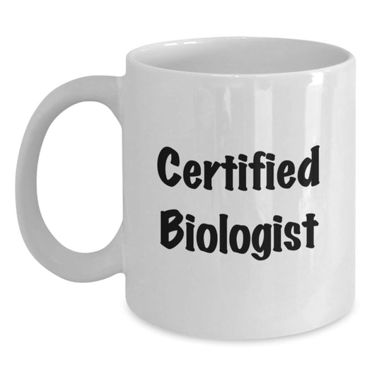 Biologist Gifts from Friends, Funny White Coffee Mug, Christmas Unique Gifts for Biologists - Main