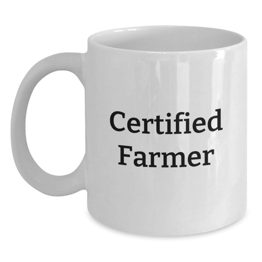 Funny Gifts from Friends for Certified Farmer's Graduation - White Coffee Mug, 11oz or 15oz Capacity, Ceramic, Microwave and Dishwasher Safe - Main