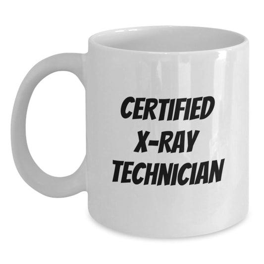 Funny Gifts for X-Ray Technician, 'Certified and Proud!' White Coffee Mug, 11oz or 15oz, Microwave and Dishwasher Safe, Gifts from Friends to X-Ray Technician - Main