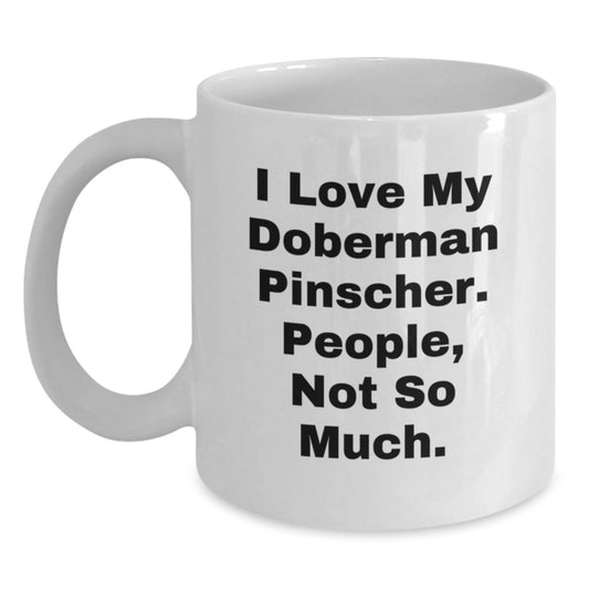 Funny Doberman Pinscher Dog Lovers Gifts for Men Gifts from Friends - White Coffee Mug - Main