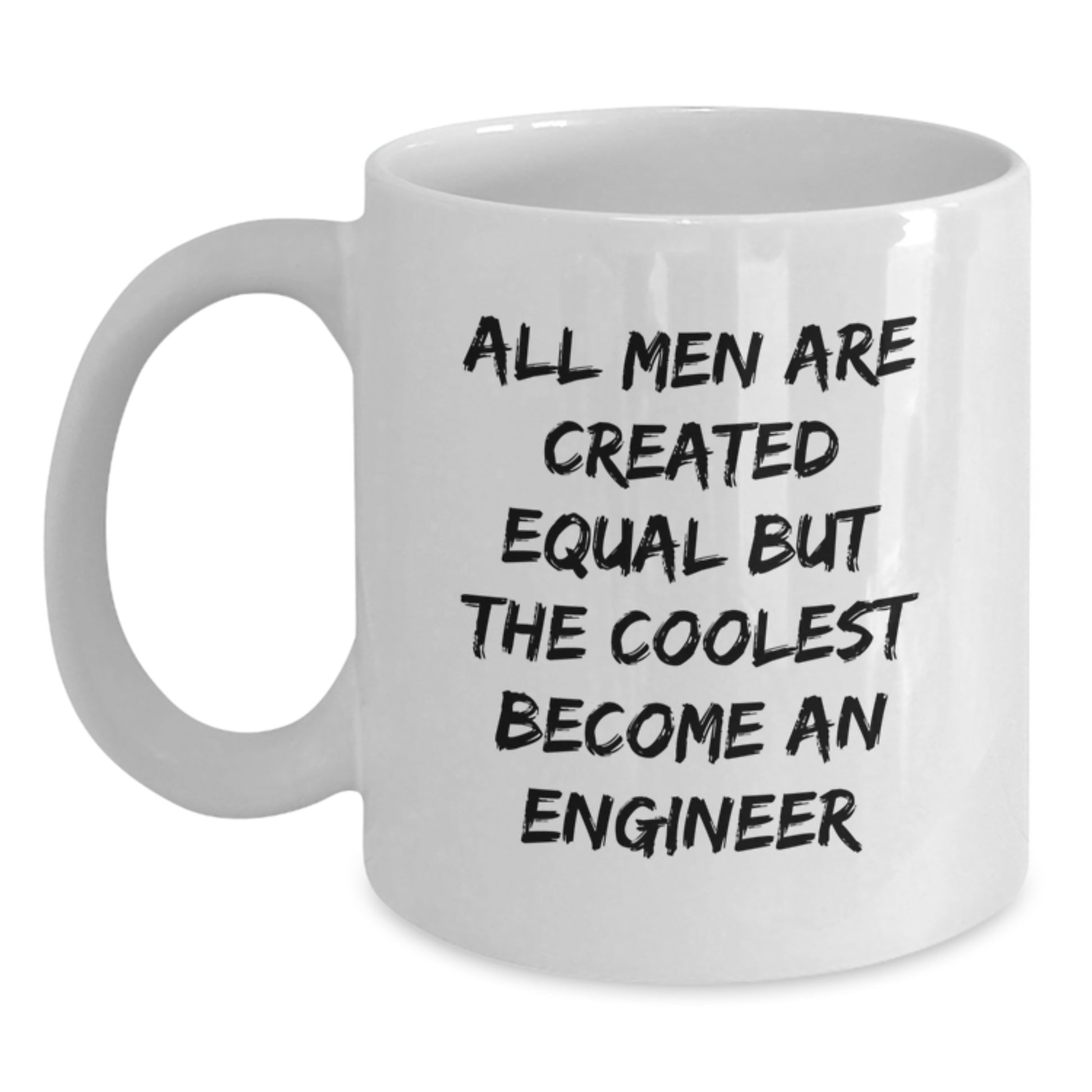 Funny Quotes for Engineers Gifts from Friends White Coffee Mug Father's Day Unique - Main