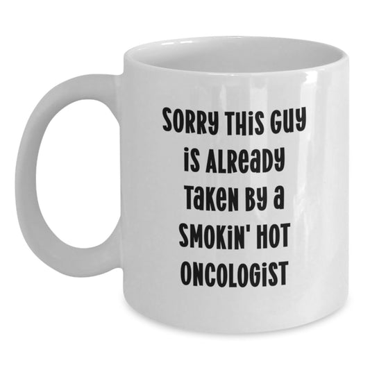 Funny Oncologist Gifts from Friends for Smokin' Hot Oncologist White Coffee Mug, Christmas Unique Gifts - Main
