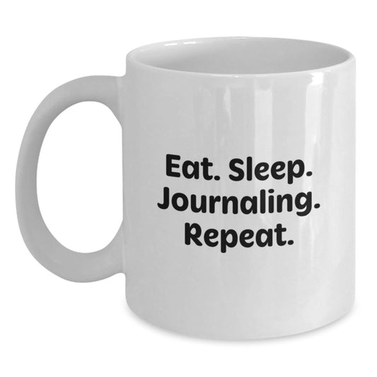 Funny Journaling White Coffee Mug Gifts from Friends for Journaling Lovers Birthday Morning Routine - Main