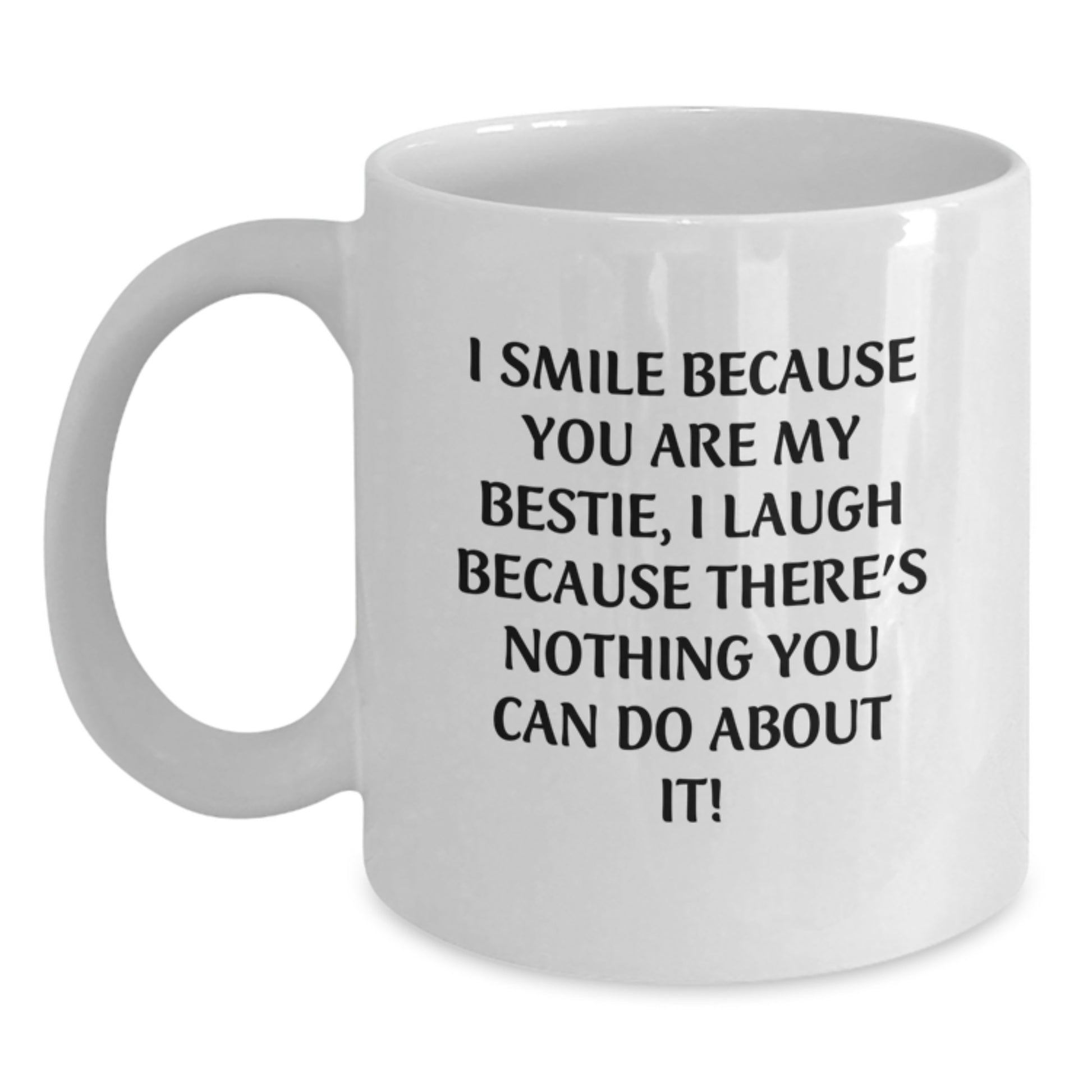 Funny Bestie Gifts from Friends for Bestie - White Coffee Mug, Perfect for Graduation Unique Gifts - Main