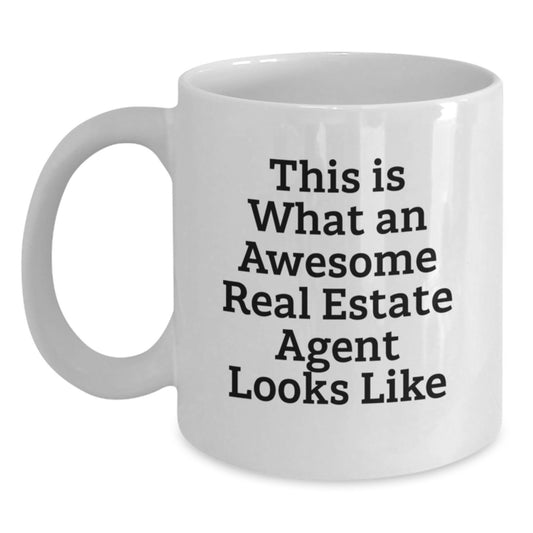 Real Estate Agent Gifts, Funny Quotes White Coffee Mug for Birthday, Gifts from Friends and Family - Main