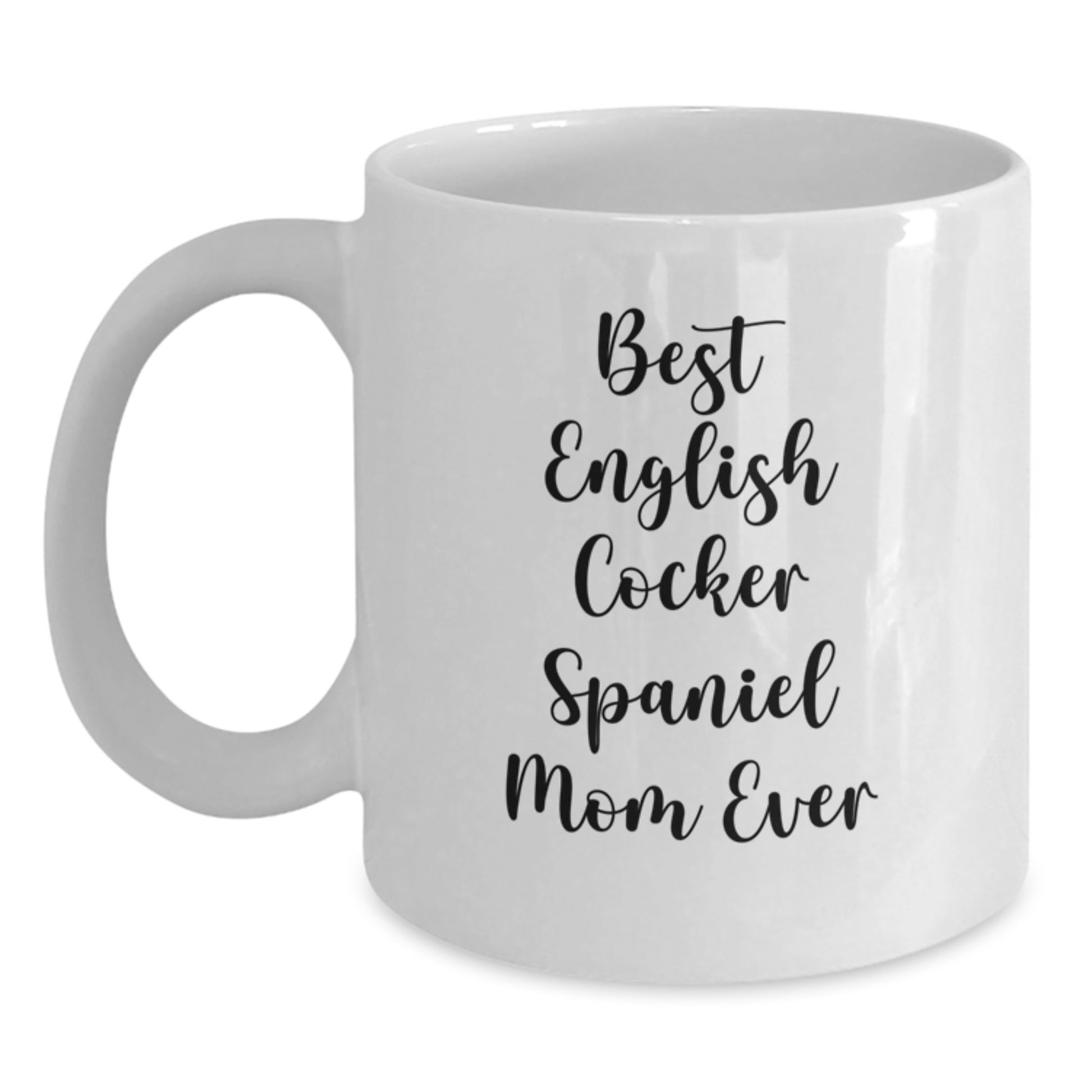 Funny English Cocker Spaniel Dog Mom Gifts from Men Women Friends - Best English Cocker Spaniel Mom Ever White Coffee Mug for Valentine's - Main