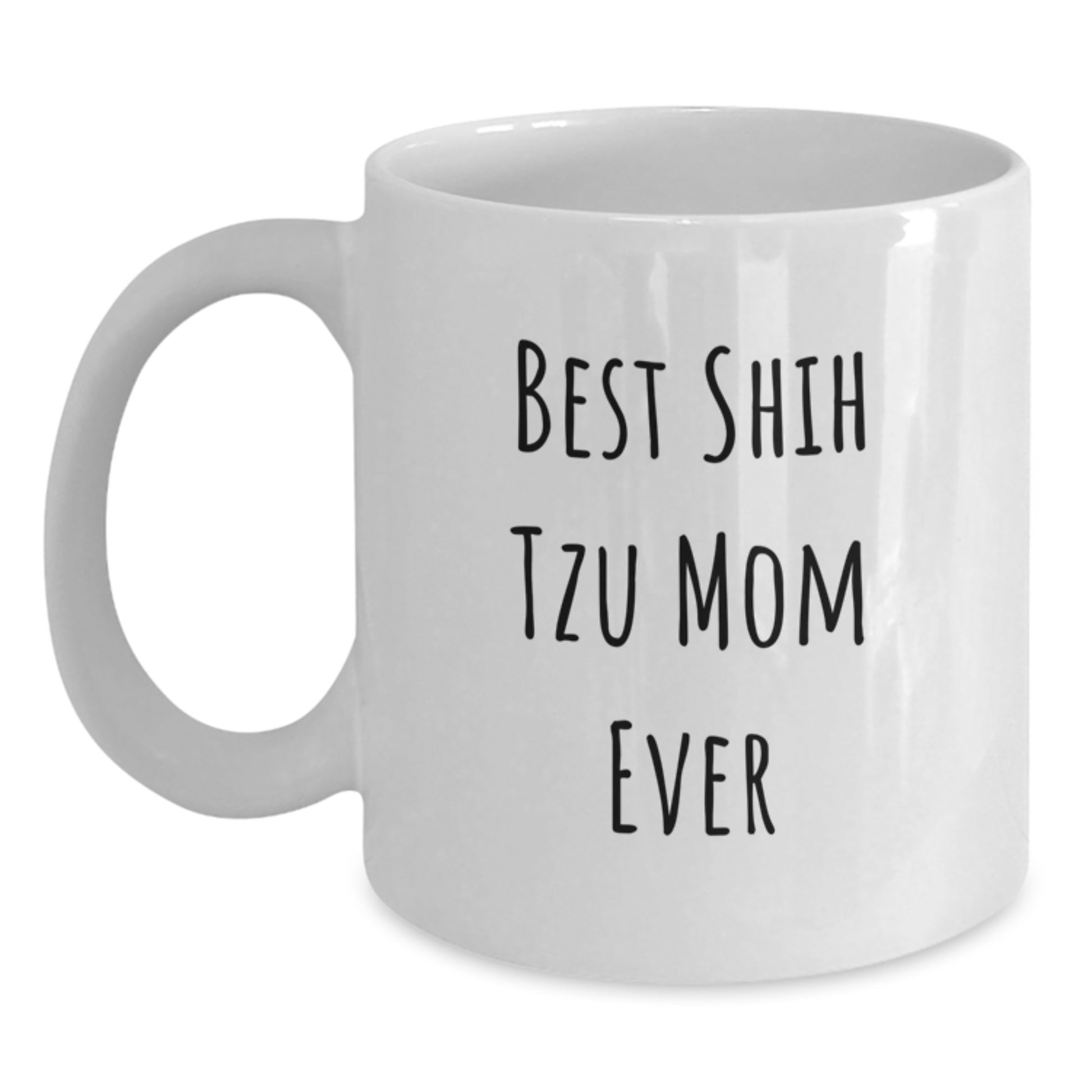 Funny Shih Tzu Dog Mom White Coffee Mug - Valentine's Unique Gifts from Friends for Women - Main