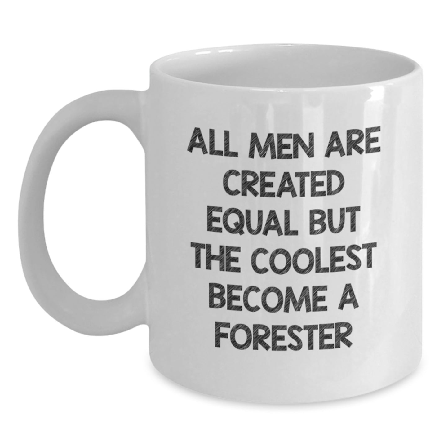 Funny Forester Gifts from Men to Forester on Father's Day Unique White Coffee Mugs - 11oz or 15oz Ceramic, Microwave, Dishwasher Safe - Main