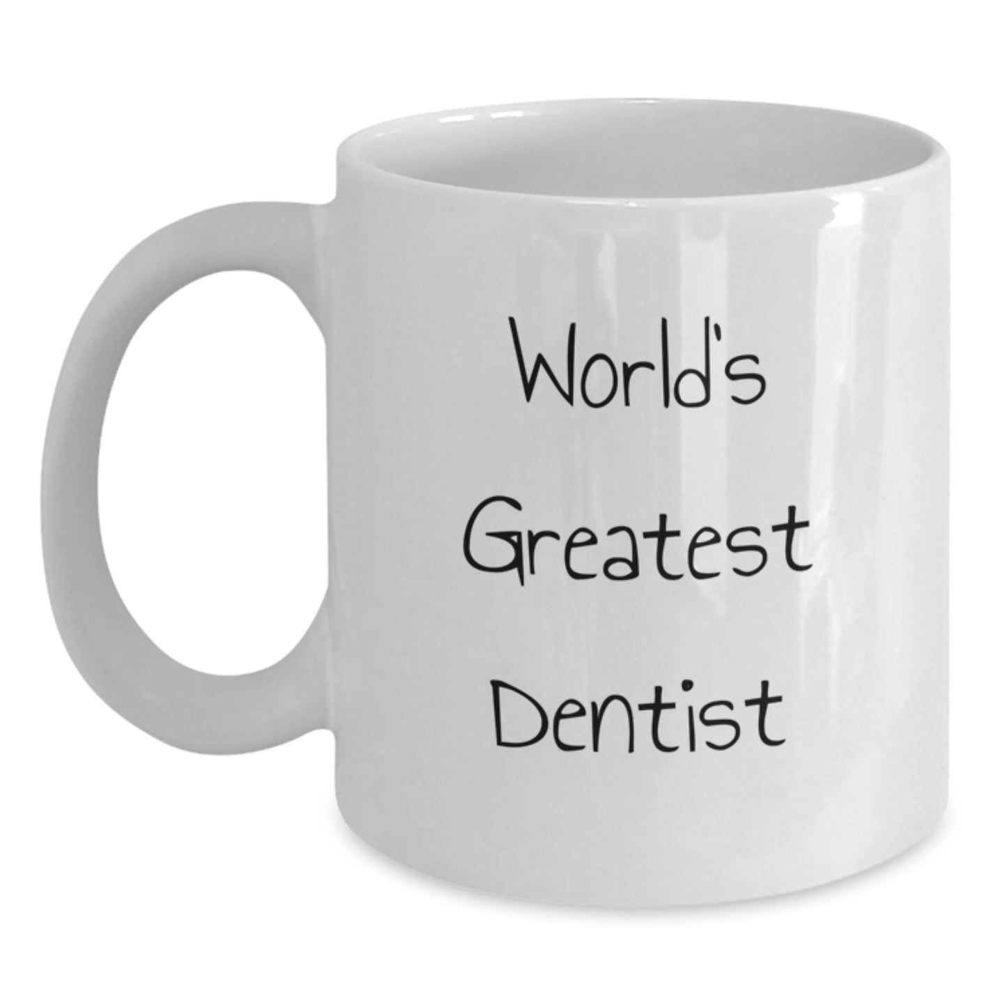 Funny World's Greatest Dentist White Coffee Mug Gifts from Dad to Son for Father's Day Unique Gifts - Main