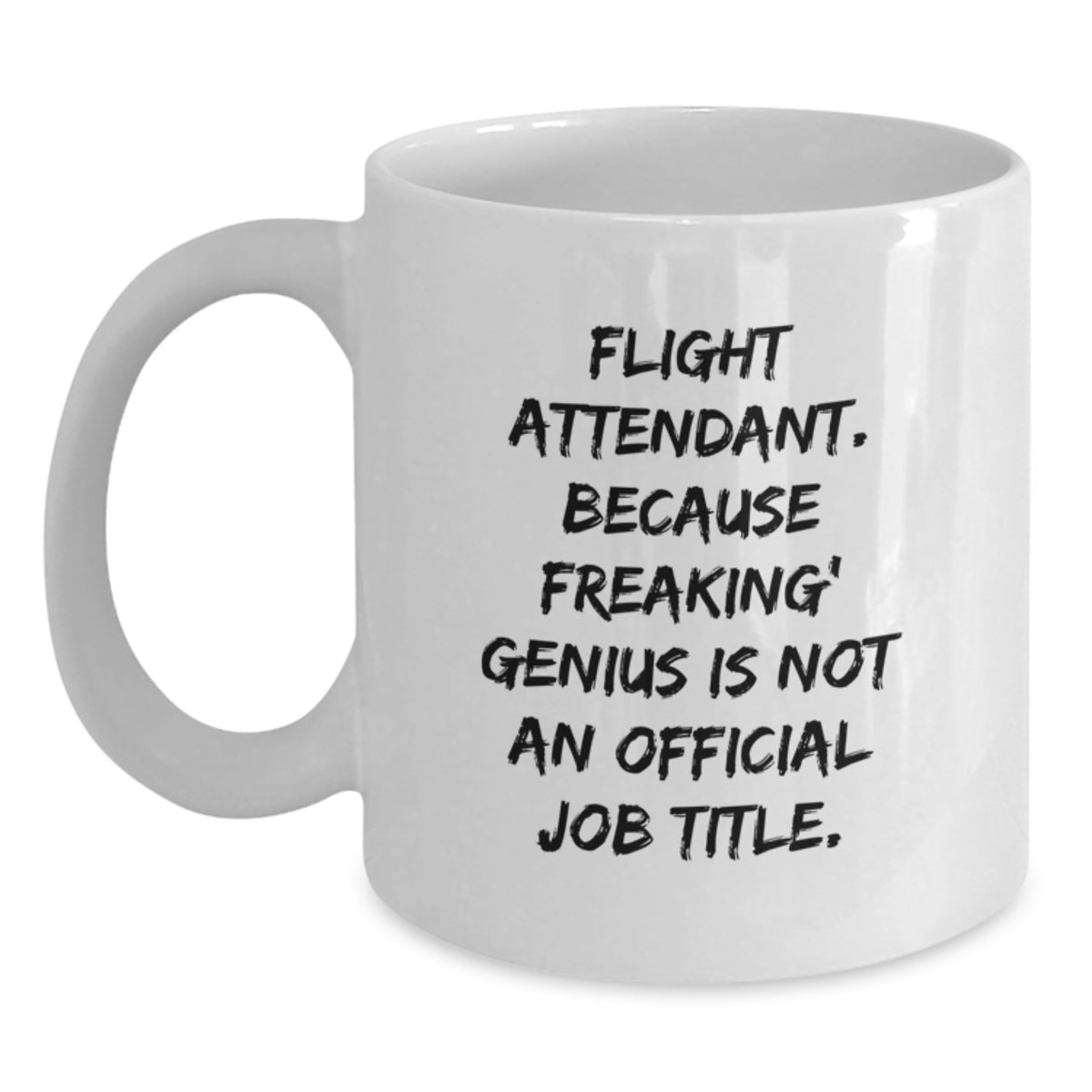 Flight Attendant Gifts from Men, Women, or Friends, Mother's Day Unique Gifts for the Flight Attendant Who Has It All, Funny Quote - Main